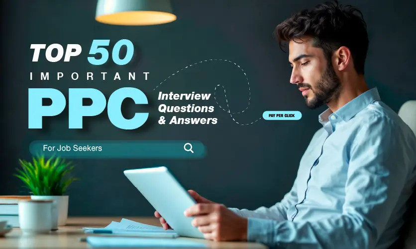 50 important PPC Interview questions & Answers